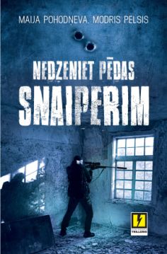 Nedzeniet pēdas snaiperim, 1