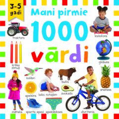 Mani pirmie 1000 vārdi. 3-5 gadi