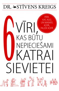 6 vīri, kas būtu nepieciešami katrai sievietei