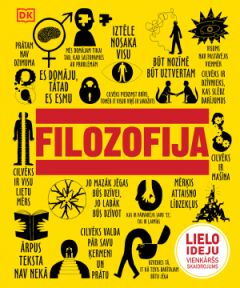 Filozofija. Lielo ideju vienkāršs skaidrojums
