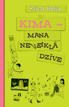 Kima - mana neveiklā dzīve