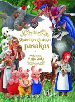 Skaistākās klasiskās pasakas