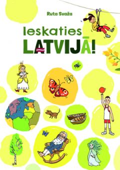 Ieskaties Latvijā!