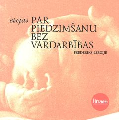 Esejas par piedzimšanu bez vardarbības