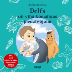 Delfs un viņa komandas piedzīvojumi