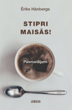 Stipri maisās