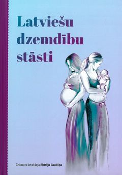Latviešu dzemdību stāsti