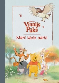 Vinnijs Pūks. Mani labie darbi. Disney (cietie vāki)