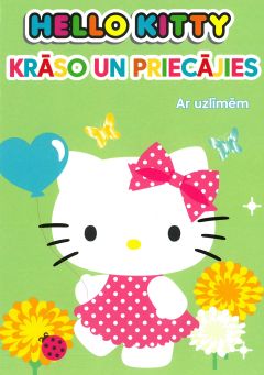 Hello Kitty. Krāso un priecājies. Ar uzlīmēm