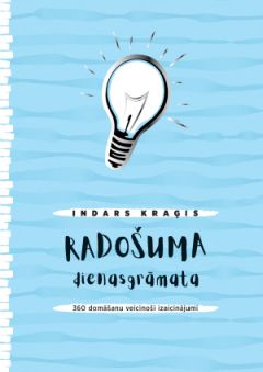 Radošuma dienasgrāmata. 360 domāšanu veicinoši izaicinājumi