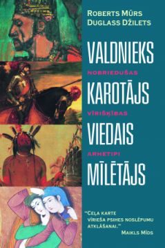Valdnieks. Karotājs. Viedais. Mīlētājs
