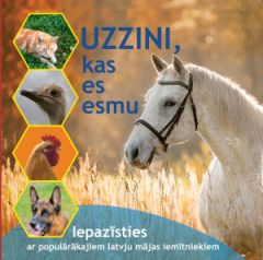 Uzzini, kas es esmu. Iepazīsties ar populārākajiem lauku sētas iemītniekiem