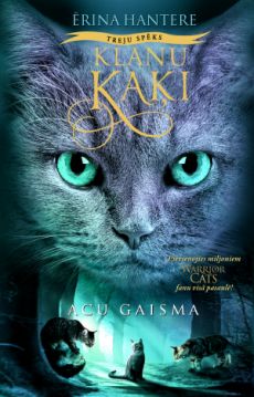 Klanu kaķi: treju spēks. Acu gaisma, 1