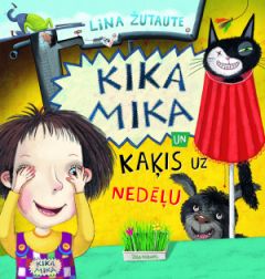 Kika Mika un kaķis uz nedēļu