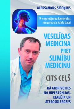 Veselības medicīna pret slimību medicīnu. Cits ceļš. Kā atbrīvoties no hipertonijas, diabēta un aterosklerozes