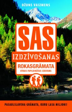 SAS izdzīvošanas rokasgrāmata. Otrais papildinātais izdevums