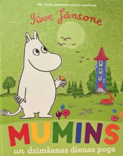 Mumins un dzimšanas dienas poga. Pēc Tūves Jānsones stāstu motīviem