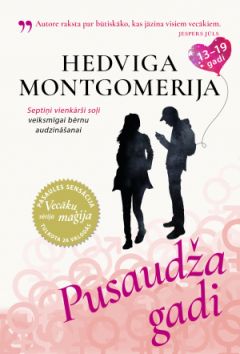 Pusaudža gadi (13-19 gadi)
