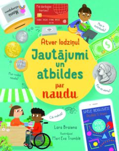 Jautājumi un atbildes par naudu. Izglītojoša grāmata sociālajās zinībās. Usborne