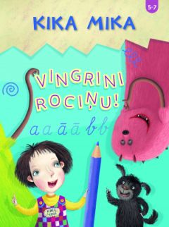 Kika Mika. Vingrini rociņu! (5-7 gadi)