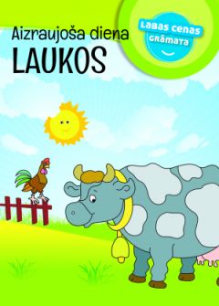 Aizraujoša diena laukos. Krāsojamā grāmata