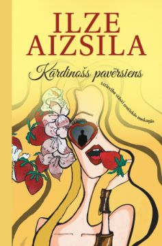 Kārdinošs pavērsiens. Attiecību stāsti erotiskās noskaņās