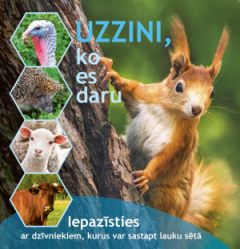 Uzzini, ko es daru. Iepazīsties ar dzīvniekiem, kurus var sastapt lauku sētā