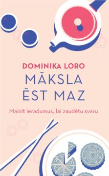 Māksla ēst maz