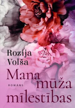 Mana mūža mīlestības