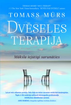 Dvēseles terapija. Māksla iejūtīgi sarunāties