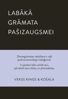 Labākā grāmata pašizaugsmei ir tā, kuru rakstām paši