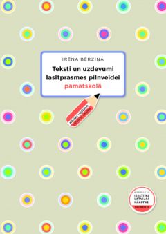 Teksti un uzdevumi lasītprasmes pilnveidei pamatskolā
