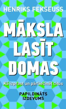 Māksla lasīt domas. Papildināts izdevums