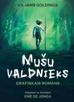 Mušu valdnieks. Grafiskais romāns