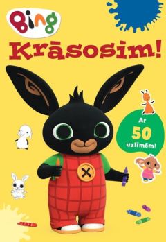 Bing. Krāsosim! Krāsošanas grāmata ar 50 uzlīmēm