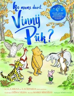 Ko mums darīt, Vinnij Pūk?