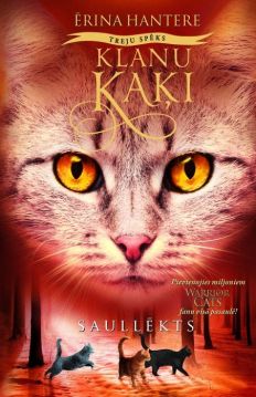 Klanu kaķi: treju spēks. Saullēkts, 6