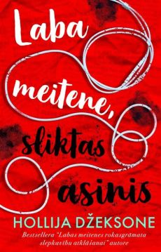 Laba meitene, sliktas asinis