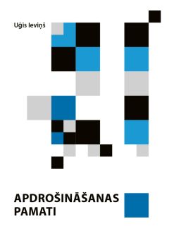 Apdrošināšanas pamati. Mācību grāmata. Otrais, papildinātais izdevums