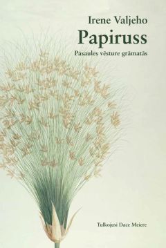 Papiruss. Pasaules vēsture grāmatās