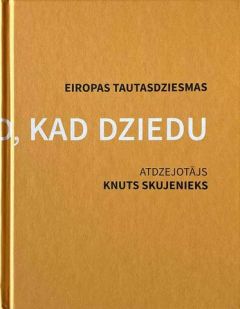 Es mīlu tikai tad, kad dziedu. Eiropas tautasdziesmas