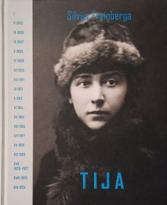 Tija. Māksla, revolūcija, mīlestība