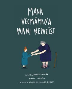 Mana vecmāmiņa mani nepazīst
