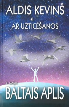  Ar uzticēšanos. 3. daļa, Baltais aplis