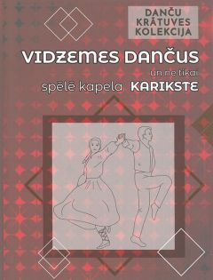 Vidzemes dančus un ne tikai spēlē kapela Karikste + CD