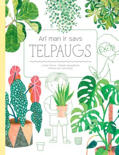 Arī man ir savs telpaugs