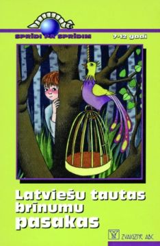 Latviešu tautas brīnumu pasakas