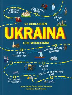 Ukraina. No senlaikiem līdz mūsdienām