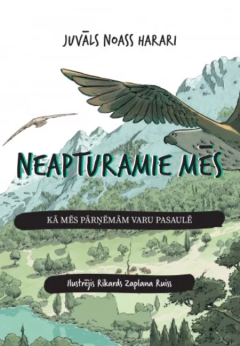 Neapturamie mēs