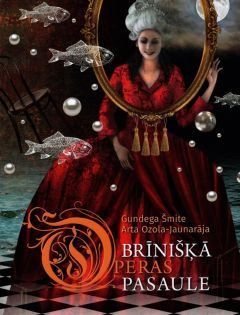 Brīnišķā operas pasaule